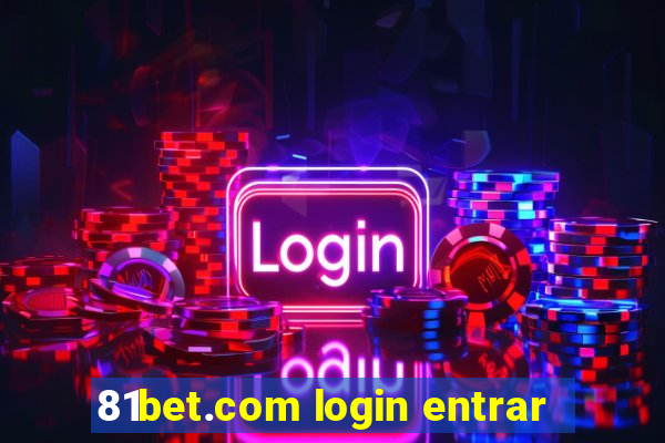 81bet.com login entrar